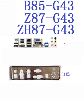 Originalus MSI B85-G43, Z87-G43, ZH87-G43 I/O Shield Atgal BackPlate Plokštelės Blende Laikiklis